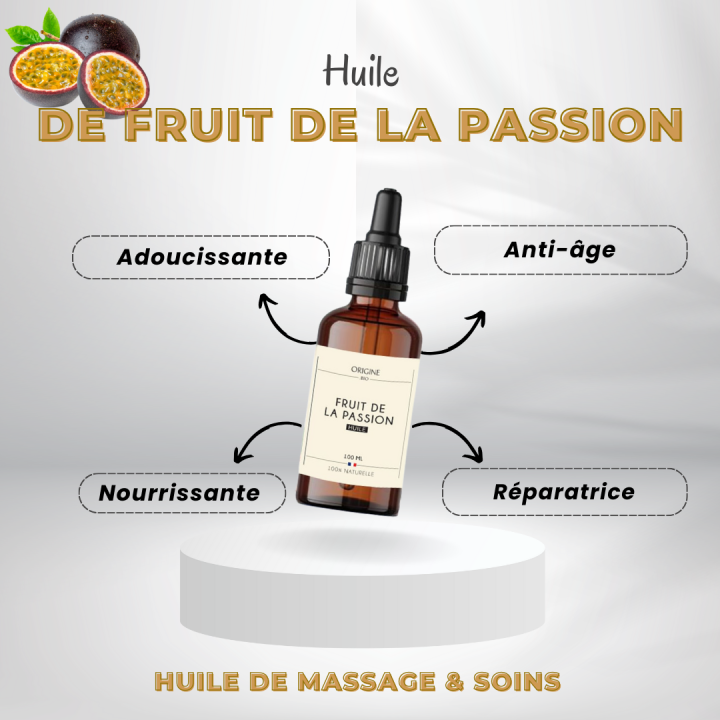 Huile fruit de la passion BIO - bienfaits